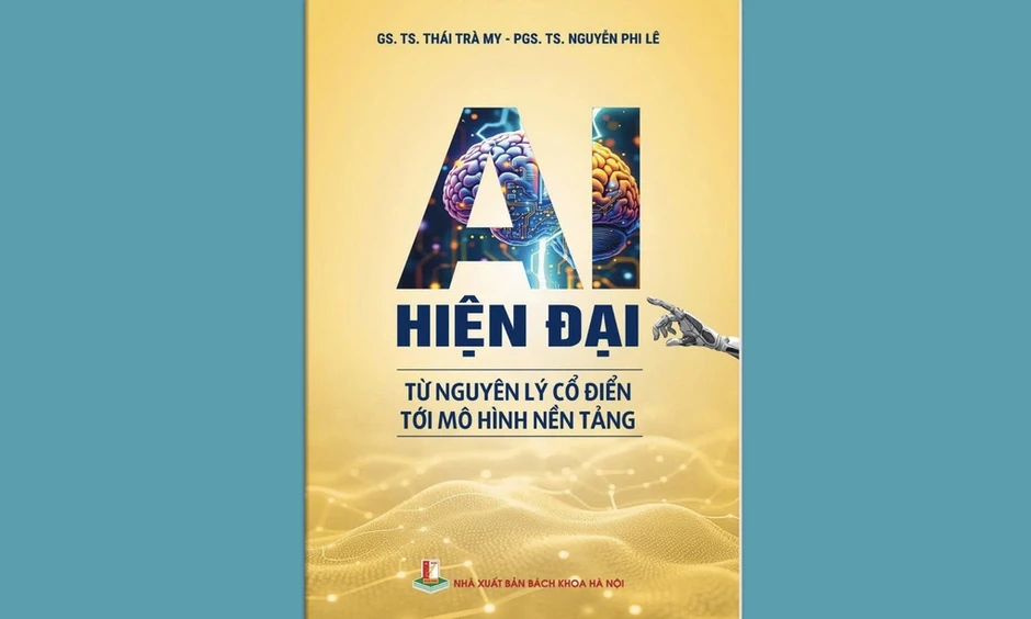 Ra mắt cuốn sách về AI bằng tiếng Việt đầu tiên Ra mắt cuốn sách về AI bằng tiếng Việt đầu tiên
