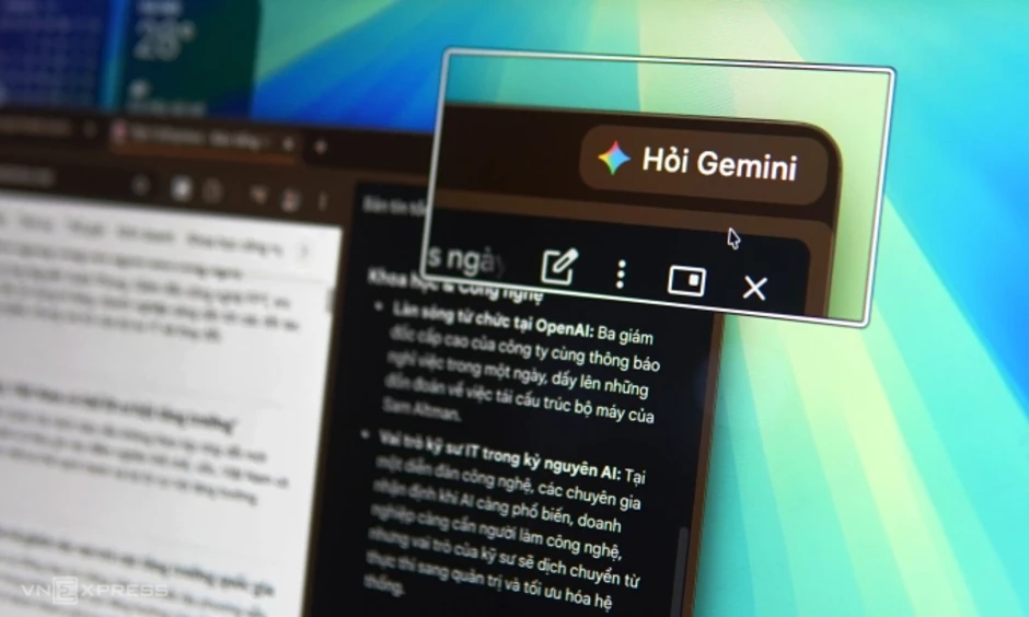 Trình duyệt Chrome ở Việt Nam được tích hợp chatbot Gemini Trình duyệt Chrome ở Việt Nam được tích hợp chatbot Gemini