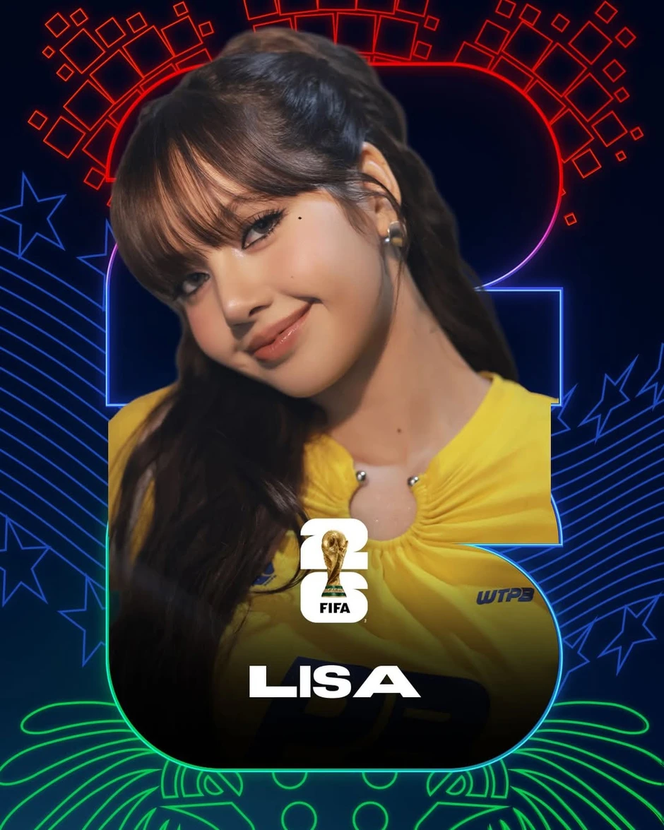 Lisa (BLACKPINK) hát nhạc World Cup 2026 Lisa (BLACKPINK) hát nhạc World Cup 2026