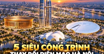 5 siêu công trình tầm cỡ thế giới được đặt lên bản đồ Hà Nội: Có sân 135.000 chỗ, tháp đôi 568 m và đại dự án hơn 800.000 tỷ đồng
