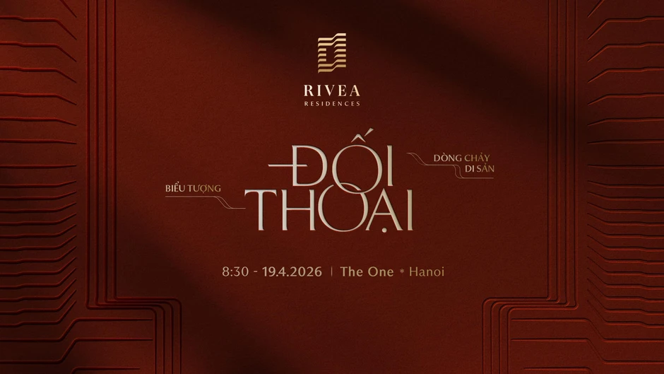 Sự kiện trải nghiệm nghệ thuật 'Đối thoại' cùng Rivea Residences sắp diễn ra Sự kiện trải nghiệm nghệ thuật 'Đối thoại' cùng Rivea Residences sắp diễn ra