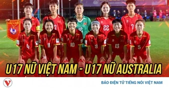 Kết quả bóng đá hôm nay 11/5: U17 nữ Việt Nam lỗi hẹn với World Cup
