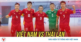 TRỰC TIẾP ĐT Futsal Việt Nam vs ĐT Futsal Thái Lan: Quyết thắng chủ nhà