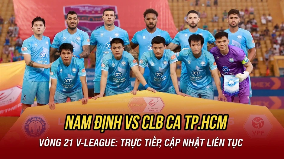 Trực tiếp Nam Định vs CLB CA TP.HCM: Xuân Son ghi bàn trở lại? Trực tiếp Nam Định vs CLB CA TP.HCM: Xuân Son ghi bàn trở lại?