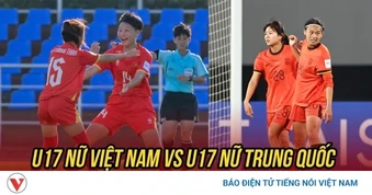 Trực tiếp U17 nữ Việt Nam 0-2 U17 nữ Trung Quốc: Chênh lệch đẳng cấp