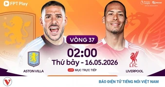 Lịch thi đấu bóng đá hôm nay 15/5: Quyết đấu vì tấm vé dự cúp C1 châu Âu
