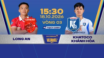 Link xem trực tiếp Long An vs Khánh Hoà 15h30 ngày 18/10, giải Hạng Nhất