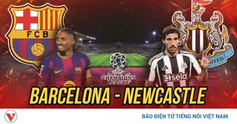 Trực tiếp Barcelona vs Newcastle vòng 1/8 cúp C1 châu Âu: Liệu có bất ngờ?