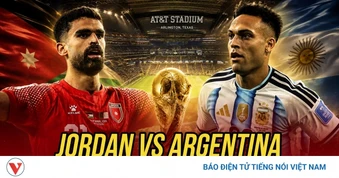 TRỰC TIẾP Jordan vs Argentina bảng J World Cup 2026: Messi tiếp tục thăng hoa?