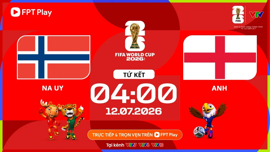 Trực tiếp Na Uy 0-0 Anh tứ kết World Cup 2026: Haaland làm nên lịch sử?