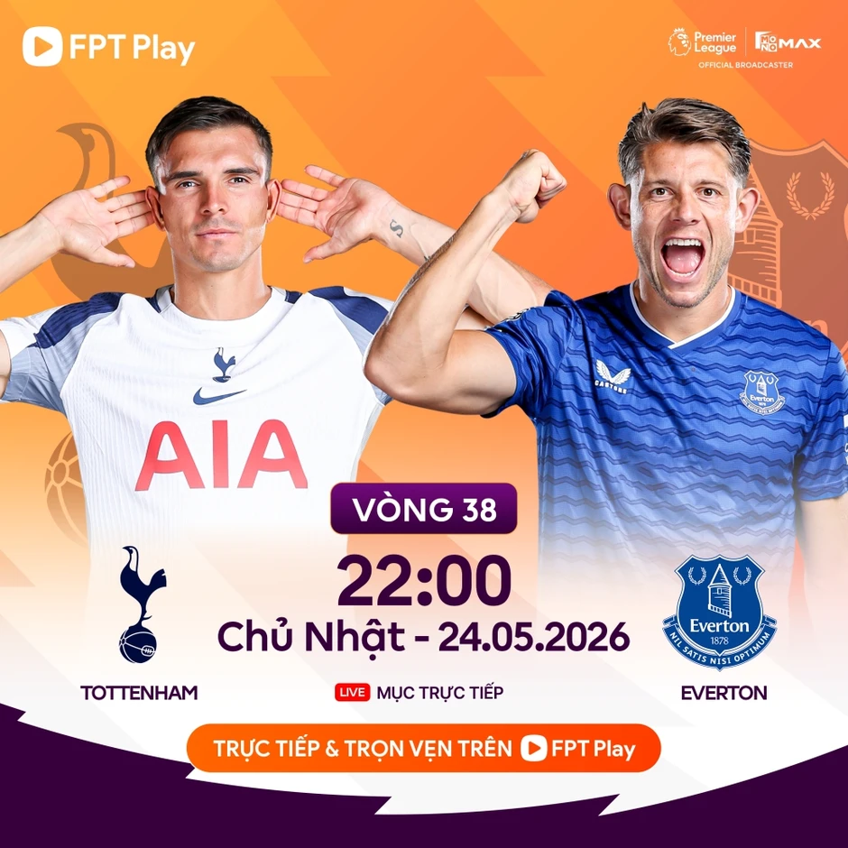 Trực tiếp Tottenham vs Everton vòng 38 Ngoại hạng Anh: Chạy trốn tử thần