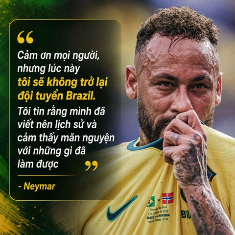 Neymar chính thức giã từ ĐT Brazil Neymar chính thức giã từ ĐT Brazil