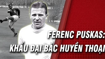 Cỗ đại bác Ferenc Puskas của Đội Bóng Vàng