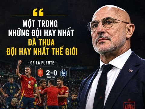 De la Fuente: 'Một trong những đội hay nhất đã thua đội hay nhất thế giới' De la Fuente: 'Một trong những đội hay nhất đã thua đội hay nhất thế giới'