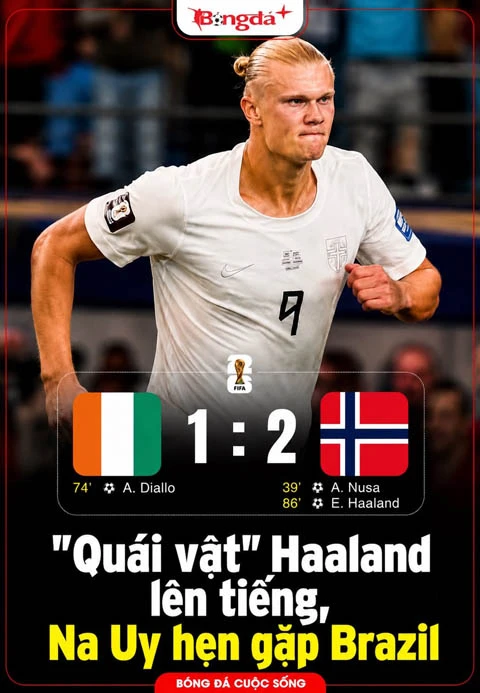 Kết quả Bờ Biển Ngà 1-2 Na Uy: Na Uy đối đầu Brazil ở vòng 1/8 World Cup