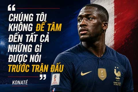 Konate: 'Tuyển Pháp chẳng quan tâm Yamal nói gì' Konate: 'Tuyển Pháp chẳng quan tâm Yamal nói gì'