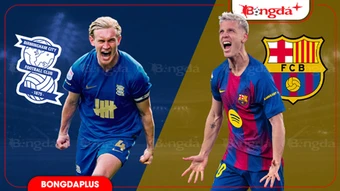 Nhận định bóng đá Birmingham vs Barca, 01h45 ngày 1/8: Chiến thắng dễ cho thầy trò Flick?