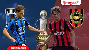 Nhận định bóng đá IK Sirius vs Brommapojkarna, 0h00 ngày 11/8: IK Sirius cao chạy xa bay
