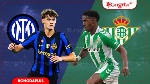 Nhận định bóng đá Inter vs Betis, 00h30 ngày 16/8: Bài test thiếu Lautaro - Thuram Nhận định bóng đá Inter vs Betis, 00h30 ngày 16/8: Bài test thiếu Lautaro - Thuram