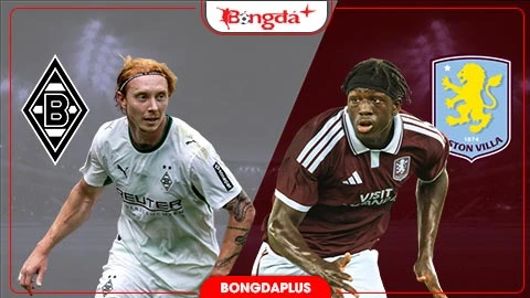 Nhận định bóng đá M’gladbach vs Aston Villa, 20h30 ngày 15/8: Ca khúc khải hoàn Nhận định bóng đá M’gladbach vs Aston Villa, 20h30 ngày 15/8: Ca khúc khải hoàn