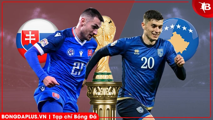 Nhận định bóng đá Slovakia vs Kosovo, 02h45 ngày 27/3: Bất phân thắng bại Nhận định bóng đá Slovakia vs Kosovo, 02h45 ngày 27/3: Bất phân thắng bại