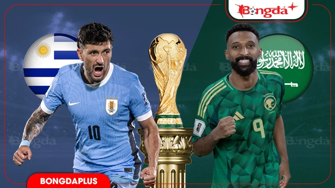 Nhận định bóng đá Uruguay vs Saudi Arabia, 05h00 ngày 16/6: Đừng mơ thắng dễ Nhận định bóng đá Uruguay vs Saudi Arabia, 05h00 ngày 16/6: Đừng mơ thắng dễ