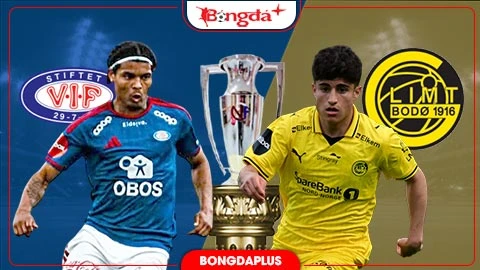 Nhận định bóng đá Valerenga vs Bodo Glimt, 19h00 ngày 8/8: Vùi dập chủ nhà Nhận định bóng đá Valerenga vs Bodo Glimt, 19h00 ngày 8/8: Vùi dập chủ nhà