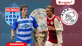Nhận định bóng đá Zwolle vs Ajax, 19h30 ngày 9/8: 3 điểm đầu tiên cho thầy trò Michel