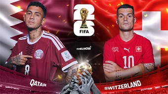 Qatar vs Thụy Sĩ: Cập nhật những thông tin mới nhất