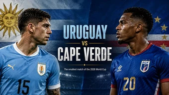 Uruguay vs Cape Verde: Cuộc đối đầu của 2 quốc gia ít dân nhất World Cup 2026