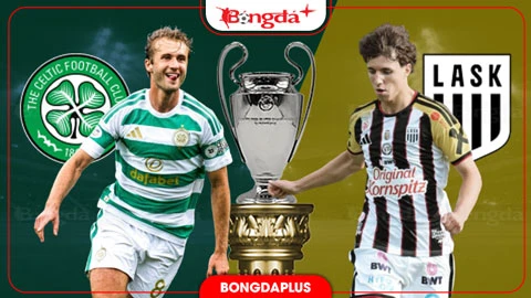 Nhận định bóng đá Celtic vs LASK Linz, 02h00 ngày 20/8: Không khoan nhượng ở Celtic Park Nhận định bóng đá Celtic vs LASK Linz, 02h00 ngày 20/8: Không khoan nhượng ở Celtic Park