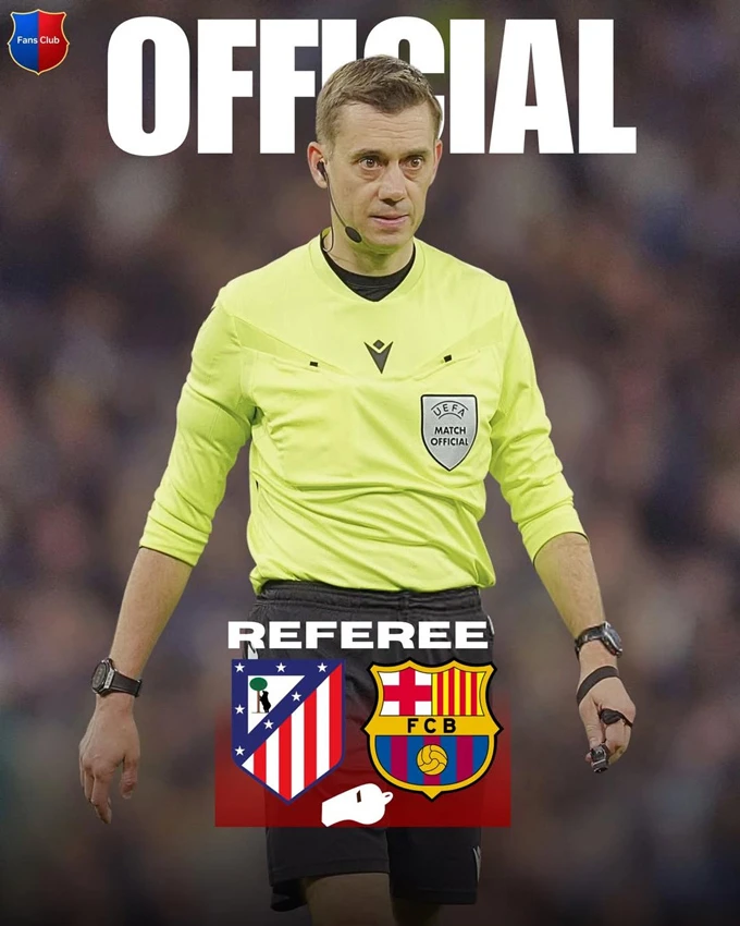 Xác định trọng tài bắt trận Atletico vs Barca: Vận đen cho Blaugrana?