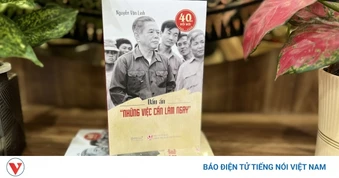 “Những việc cần làm ngay” - Dấu ấn đổi mới và giá trị thời đại