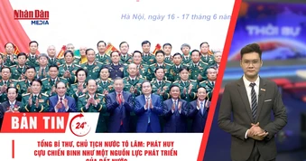 [Video] Thời sự 24h ngày 17/6: Tổng Bí thư, Chủ tịch nước Tô Lâm: Phát huy cựu chiến binh như một nguồn lực phát triển của đất nước