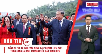 [Video] Thời sự 24h ngày 19/3/2026: Tổng Bí thư Tô Lâm: Xây dựng 248 trường liên cấp, xứng đáng là ngôi trường kiểu mẫu vùng biên