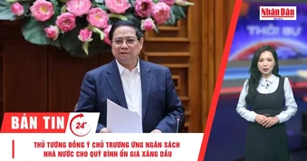 [Video] Thời sự 24h ngày 20/3/2026: Thủ tướng đồng ý chủ trương ứng ngân sách nhà nước cho Quỹ bình ổn giá xăng dầu