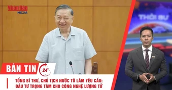 [Video] Thời sự 24h ngày 21/5/2026: Tổng Bí thư, Chủ tịch nước Tô Lâm yêu cầu đầu tư trọng tâm cho công nghệ lượng tử