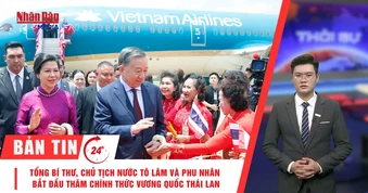 [Video] Thời sự 24h ngày 27/5: Tổng Bí thư, Chủ tịch nước Tô Lâm và Phu nhân bắt đầu thăm chính thức Vương quốc Thái Lan