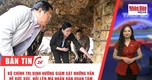 [Video] Thời sự 24h ngày 27/9/2026: Bộ Chính trị định hướng giám sát những vấn đề bức xúc, nổi lên mà Nhân dân quan tâm