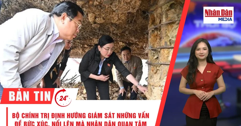 [Video] Thời sự 24h ngày 27/9/2026: Bộ Chính trị định hướng giám sát những vấn đề bức xúc, nổi lên mà Nhân dân quan tâm
