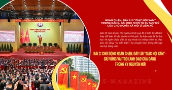 Bài 3: Chủ động ngăn chặn, đẩy lùi "giặc nội xâm" - Giữ vững vai trò lãnh đạo của Đảng trong kỷ nguyên mới