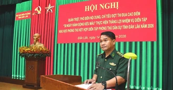 Bộ đội Biên phòng tỉnh Đắk Lắk thi đua cao điểm “30 ngày hành động kiểu mẫu” thực hiện thắng lợi nhiệm vụ diễn tập năm 2026