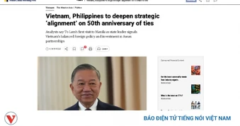 Chuyến thăm của Tổng Bí thư, Chủ tịch nước Tô Lâm tới Philippines phản ánh vai trò ngày càng nổi bật của Việt Nam