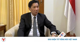 Đại sứ Tạ Văn Thông: Quan hệ Việt Nam - Indonesia đứng trước xung lực mới