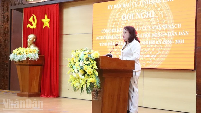 Đắk Lắk công bố kết quả và danh sách người trúng cử đại biểu Hội đồng nhân dân tỉnh nhiệm kỳ 2026-2031 Đắk Lắk công bố kết quả và danh sách người trúng cử đại biểu Hội đồng nhân dân tỉnh nhiệm kỳ 2026-2031