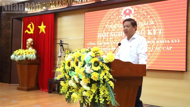 Đắk Lắk tổng kết công tác bầu cử đại biểu Quốc hội khóa XVI và đại biểu Hội đồng nhân dân các cấp, nhiệm kỳ 2026-2031 Đắk Lắk tổng kết công tác bầu cử đại biểu Quốc hội khóa XVI và đại biểu Hội đồng nhân dân các cấp, nhiệm kỳ 2026-2031