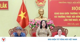 HĐND Đắk Lắk giao ban hai cấp, nâng cao hiệu quả hoạt động sau sắp xếp bộ máy