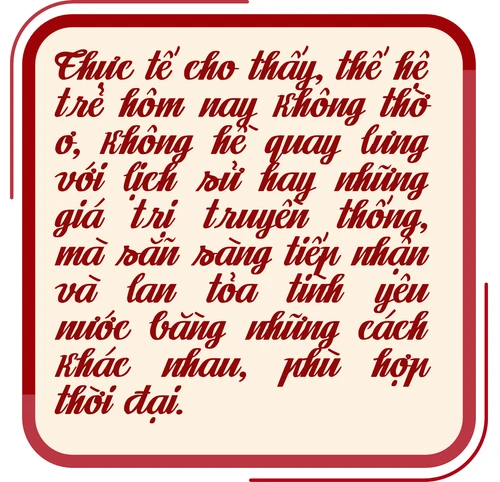 Khơi dậy tinh thần yêu nước trong thế hệ trẻ - “Lá chắn mềm” bảo vệ nền tảng tư tưởng của Đảng trong kỷ nguyên mới Khơi dậy tinh thần yêu nước trong thế hệ trẻ - “Lá chắn mềm” bảo vệ nền tảng tư tưởng của Đảng trong kỷ nguyên mới
