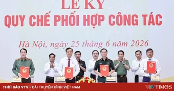 Ký quy chế phối hợp trong lĩnh vực quốc phòng, an ninh và đối ngoại
