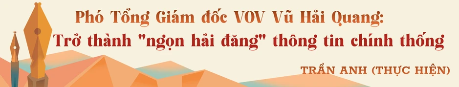 Phát huy vị thế cơ quan báo chí chủ lực quốc gia